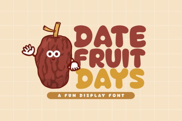 Date Fruit Days: A Playful Display Font That Delivers Personality