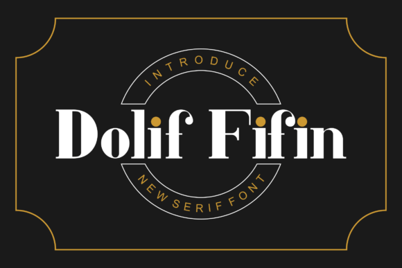 Dolif Fifin: A Bold Display Font for Small Business Branding