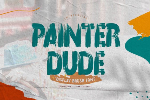 Painter Dude: A Bold, Hand-Drawn Display Font That Earns Its Space