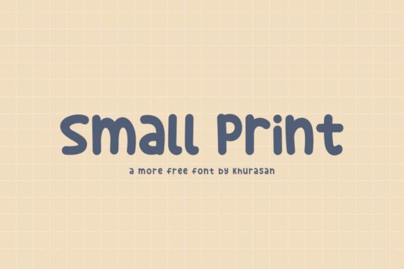 Small Print: A Display Font That Speaks Softly but Stands Out