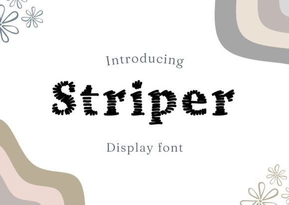 Striper: A Hand-Drawn Display Font That Feels Human
