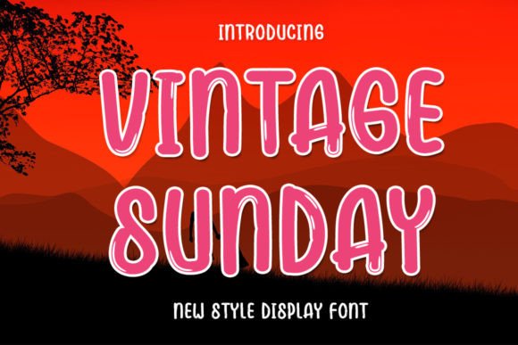 Vintage Sunday: A Delightful Display Font for Digital Brands