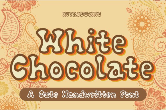 White Chocolate: A Retro Handwritten Display Font for Digital Charm